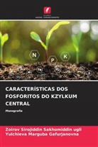 Yulchieva Marguba Gafurjanovna, Zoirov Sirojiddin Sakhomiddin Ugli - CARACTERÍSTICAS DOS FOSFORITOS DO KZYLKUM CENTRAL