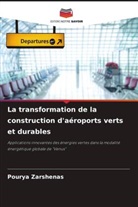 Pourya Zarshenas - La transformation de la construction d'aéroports verts et durables