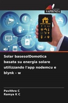Pavithra C, Ramya K C - Solar basesolDomotica basata su energia solare utilizzando l'app nodemcu e blynk - w