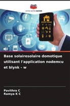 Pavithra C, Ramya K C - Base solairesolaire domotique utilisant l'application nodemcu et blynk - w