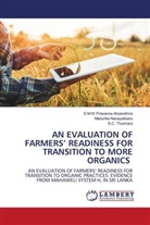 S M W Prasanna Ariyarathna, Madurika Nanayakkara, S. C. Thushara, S.C. Thushara - AN EVALUATION OF FARMERS' READINESS FOR TRANSITION TO MORE ORGANICS