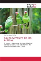 Abel Hernández-Muñoz - Fauna Silvestre de las Antillas