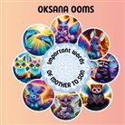 Oksana Ooms - Important words of mother to son