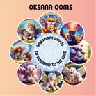 Oksana Ooms - Important words of husband to his wife