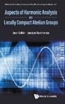 Jean H Gallier, Jean Gallier, Jocelyn Quaintance Jean Gallier, Jean H Gallier, Jocelyn Quaintance, Jocelyn Quaintance... - Aspects Of Harmonic Analysis On Locally Compact Abelian Groups
