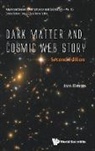 Jaan Einasto, Einasto Jaan, Jaan Einasto - Dark Matter And Cosmic Web Story
