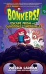 Patrick Carman - Escape from the Dungeons of Snerbville