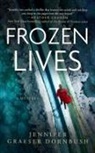 Jennifer Graeser Dornbush - Frozen Lives