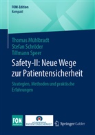 Thomas Mühlbradt, Stefan Schröder, Tillmann Speer - Safety-II: Neue Wege zur Patientensicherheit