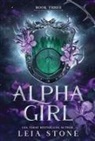Leia Stone - Alpha Girl