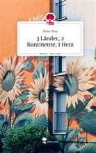 Mina Niou - 3 Länder, 2 Kontinente, 1 Herz. Life is a Story - story.one