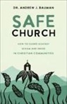 Bauman, Andrew J. Bauman - Safe Church