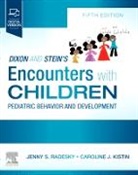 Caroline Kistin, Jenny Radesky - Dixon and Stein's Encounters with Children
