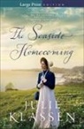 Julie Klassen - The Seaside Homecoming