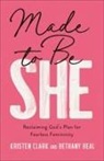 Bethany Beal, Kristen Clark, Kristen/ Beal Clark - Made to Be She