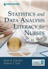 James B. Schreiber, Melanie Turk - Statistics and Data Analysis Literacy for Nurses
