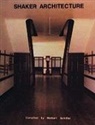 Herbert Schiffer - Shaker Architecture