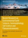 Maurizio Barbieri, Mourad Bezzeghoud, Arkoprovo Biswas, Carla Candeias, Helder I. Chaminé, Haroun Chenchouni... - Recent Research on Environmental Earth Sciences, Geomorphology, Soil Science and Paleoenvironments