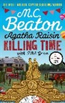 M C Beaton, M.C. Beaton, R W Green - Agatha Raisin: Killing Time