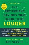 Ed Slott - The Retirement Savings Time Bomb Ticks Louder