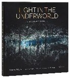 MARTIN BROEN, ALEX MUSTARD, Paul Nicklen - Light in the Underworld
