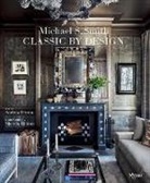 ANDREW FERREN, Shonda Rhimes, Michael S Smith, Michael S. Smith - Michael S. Smith Classic by Design