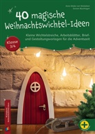 Doreen Blumhagen, Anne-Maike von Walsleben, Anne-Maike von Walsleben - 40 magische Weihnachtswichtel-Ideen, Klasse 3/4