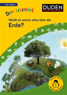 Karolin Küntzel - Dein Lesestart: Weißt du schon alles über die Erde? Ab 1. Klasse
