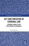 Roni Rosenberg - Act and Omission in Criminal Law