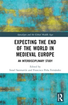 Israel Pena Sanmartin, Francisco Peña, Israel Sanmartín - Expecting the End of the World in Medieval Europe
