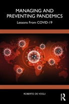 Roberto De Vogli, De Vogli Roberto - Managing and Preventing Pandemics