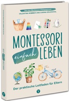 Carina Doleschal, Valentina Wimmer - Montessori einfach leben
