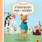 Sabina Gibson - Little Wood: Everybody Has a Hobby