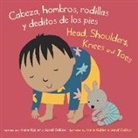 Sarah Dellow, Annie Kubler - Cabeza, Hombros, Rodillas Y Deditos de Los Pies/Head, Shoulders, Knees and Toes