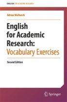 Adrian Wallwork - English for Academic Research:  Vocabulary Exercises