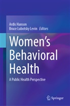 Ardis Hanson, Bruce Lubotsky Levin, Lubotsky Levin - Women's Behavioral Health