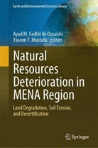Ayad M. Fadhil Al-Quraishi, Ayad M Fadhil Al-Quraishi, Yaseen T. Mustafa, T Mustafa - Natural Resources Deterioration in MENA Region