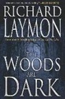 Richard Laymon - The Woods Are Dark