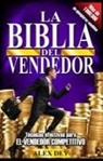 Alejandro Dey, Alex Dey - Biblia del Vendedor