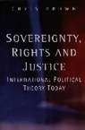 Chris Brown - Sovereignty, Rights and Justice