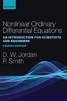 D Jordan, Dominic Jordan, Jordan Dominic, P Smith, Peter Smith - Nonlinear Ordinary Differential Equations