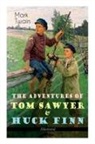 Mark Twain - The Adventures of Tom Sawyer & Huck Finn (Illustrated)