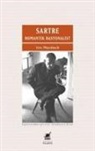 Iris Murdoch - Sartre Romantik Rasyonalist