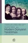 Anne Baudart, Claude Cals, Francois Chenet, Anne Cheng, Alain de Libera, France Farago... - Felsefe Tarihi Cilt 2 - Modern Dünyanin Yaratilmasi