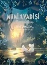 Tove Jansson - Mumi Vadisi Maceralari