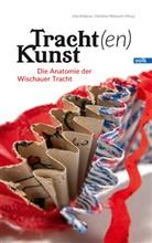 Lilia Antipow, Meinusch, Christina Meinusch - Tracht(en)Kunst