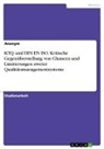 Anonymous - KTQ und DIN EN ISO. Kritische Gegenüberstellung von Chancen und Limitierungen zweier Qualitätsmanagementsysteme