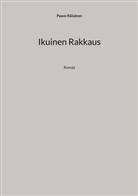 Paavo Räisänen - Ikuinen Rakkaus