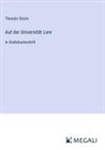 Theodor Storm - Auf der Universität Lore
