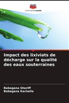 Babagana Kachalla, Babagana Sheriff - Impact des lixiviats de décharge sur la qualité des eaux souterraines
